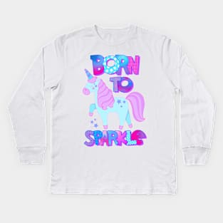 Born to sparkle Kids Long Sleeve T-Shirt